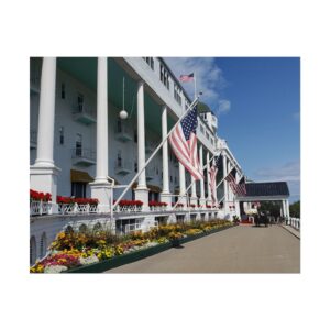 Grand Hotel on Mackinac Island Matte Print – Historic Michigan Landmark Photography – Lake Huron Great Lakes Travel Wall Art – American Flags, Summer Flowers, and Iconic Hotel Poster (Unframed)