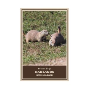 Prairie Dogs Badlands National Park Vintage Travel Poster – Retro Wildlife Wall Art Print, Prairie Dog Colony Scene Nature Décor – Unframed Matte Paper for Animal Lovers & National Park Collectors