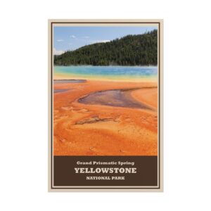 Grand Prismatic Spring Yellowstone National Park Vintage Travel Poster – Vibrant Hot Spring Print – Colorful Geothermal Landscape Wall Art